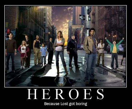 Heroes, because lost got borring